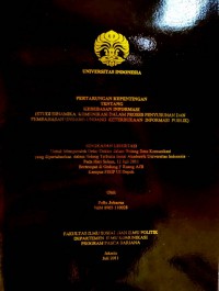 Image of Pertarungan Kepentingan Tentang Kebebasan Informasi : Studi Dinamika Komunikasi Dalam Penyusunan Dan Pembahasan Undang-Undang Keterbukaan Informasi Publik